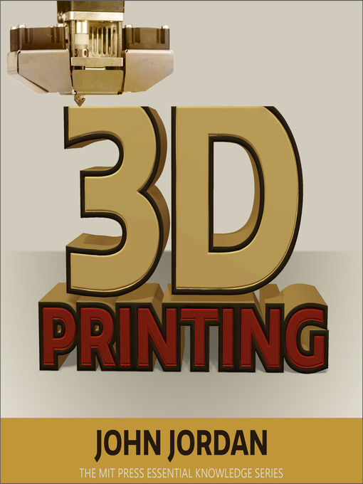 Title details for 3D Printing by John M. Jordan - Wait list